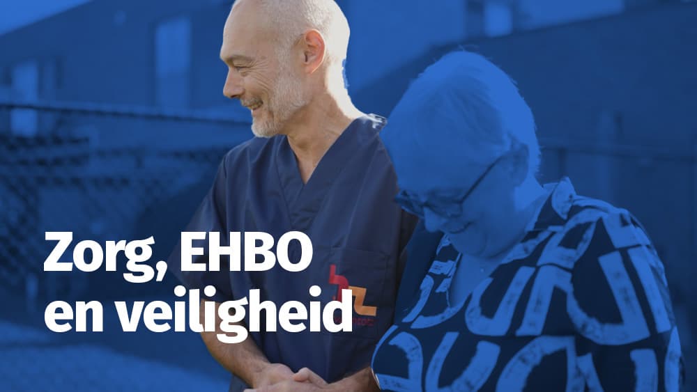 Zorg, EHBO en veiligheid