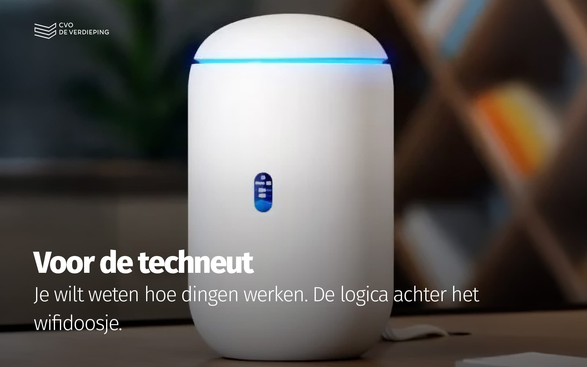Voor de techneut